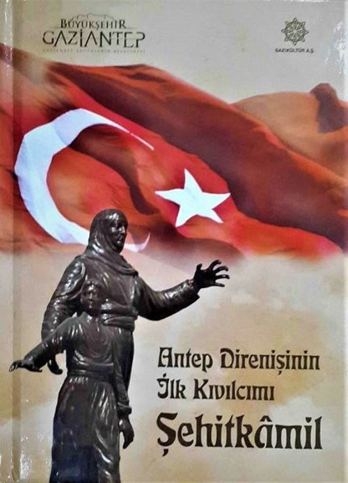 Antep Direnişinin İlk Kıvılcımı-Şehitkamil