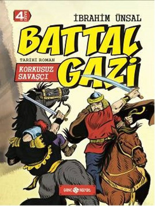 Bizim Kahramanlarımız 2-Korkusuz Savaşçı Battal Gazi