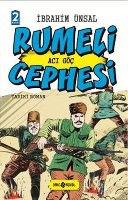 Rumeli Cephesi Acı Göç- Cepheden Cepheye 4