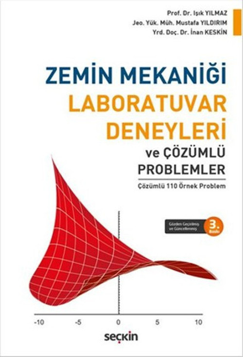Zemin Mekaniği - Laboratuvar Deneyleri ve Çözümlü Problemler