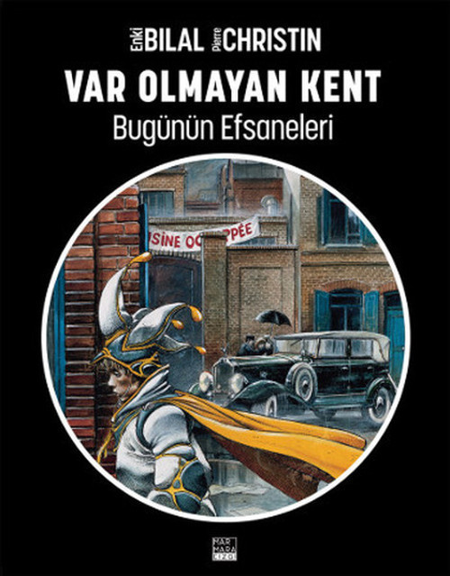 Bugünün Efsaneleri 3 - Var Olmayan Kent