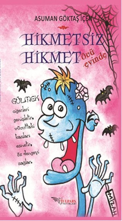 Hikmetsiz Hikmet - Öcü Evinde