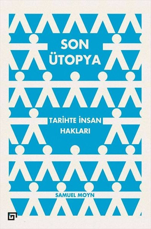 Son Ütopya-Tarihte İnsan Hakları