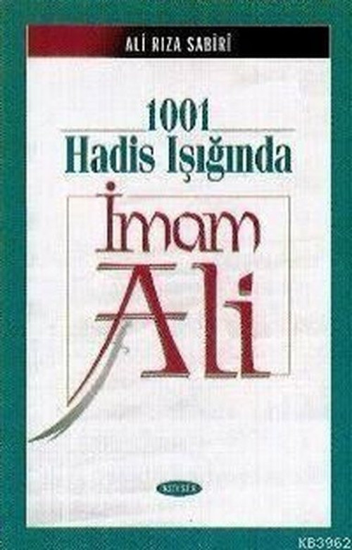 1001 Hadis Işığında İmam Ali