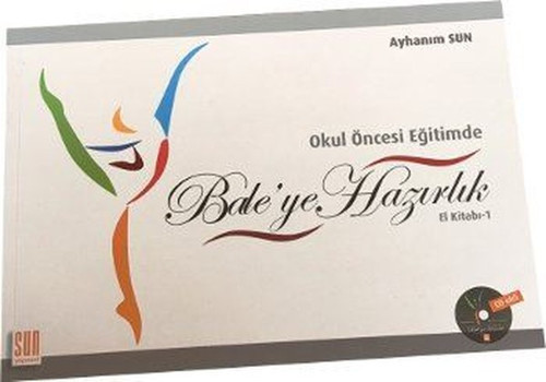 Okul Öncesi Eğitimde Bale'ye Hazırlık