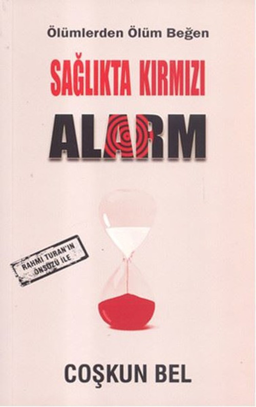 Sağlıkta Kırmızı Alarm