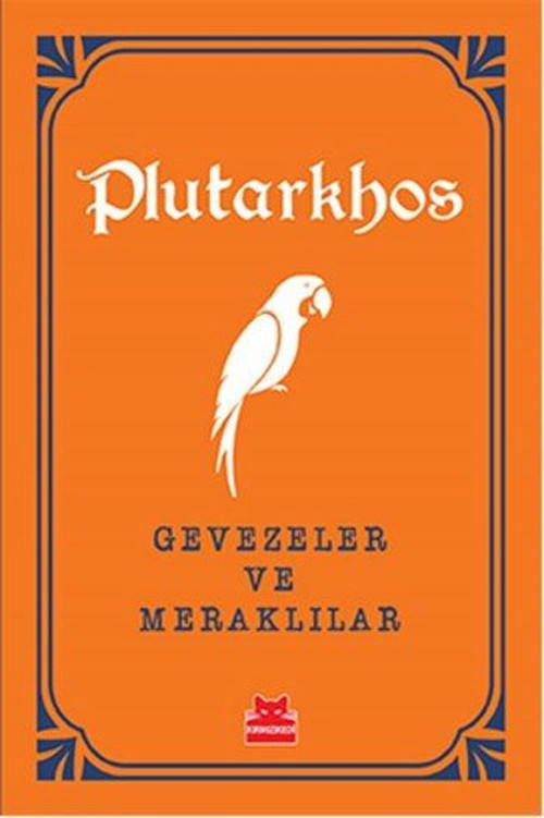 Gevezeler ve Meraklılar