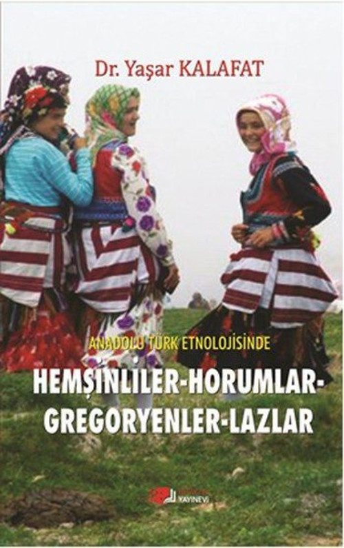 Hemşinliler-Horumlar-Gregoryenler-Lazlar
