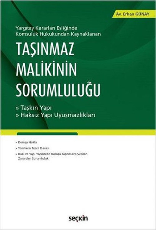 Taşınmaz Malikinin Sorumluluğu