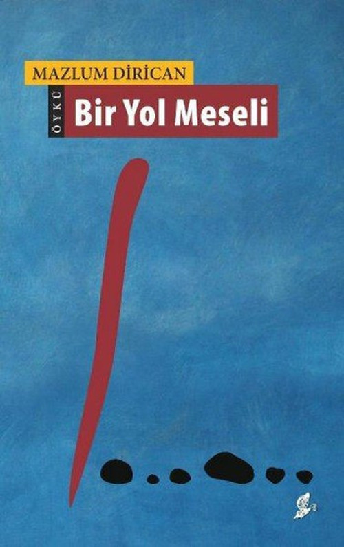 Bir Yol Meselesi