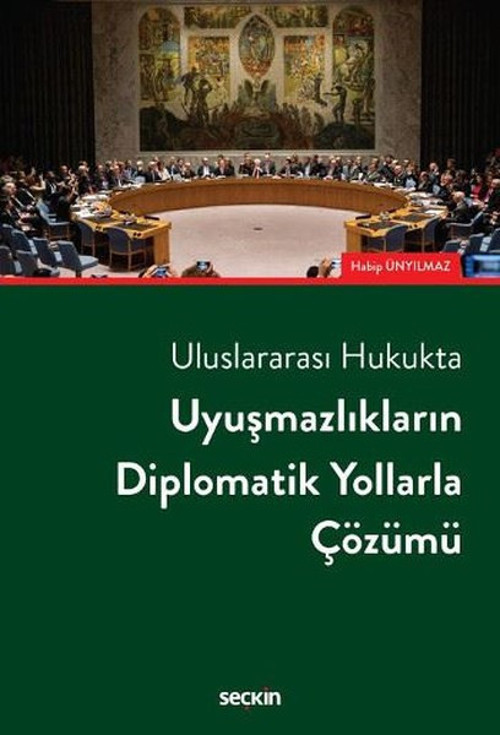 Uyuşmazlıkların Diplomatik Yollarla Çözümü