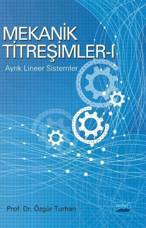 Nobel Akademik Yayıncılık Mekanik Titreşimler - 1
