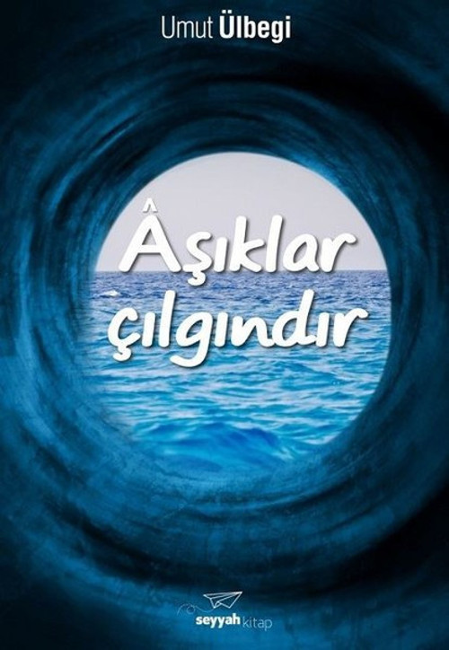 Seyyah Kitap Aşıklar Çılgındır