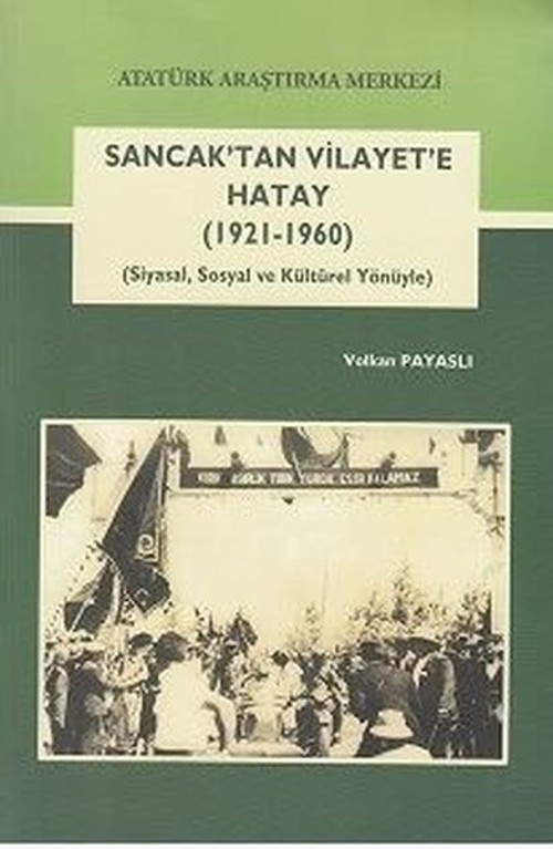 Sancak'tan Vilayete Hatay