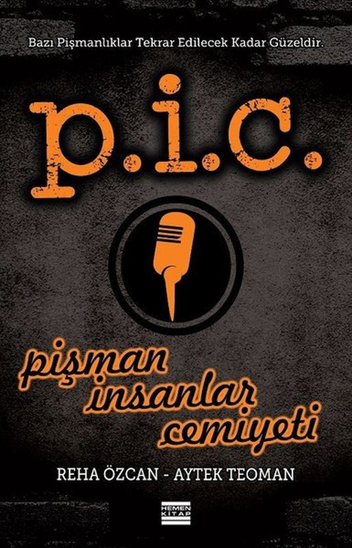 P.İ.C Pişman İnsanlar Cemiyeti