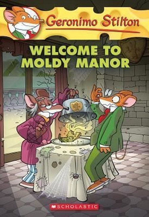 Geronimo Stilton #59: Welcome to Moldy Manor