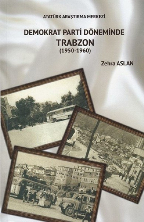 Demokrat Parti Döneminde Trabzon