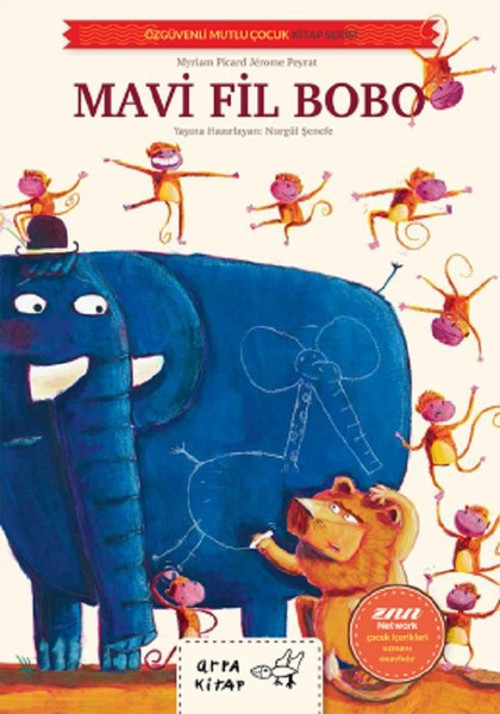 Mavi Fil Bobo-Özgüvenli Mutlu Çocuk