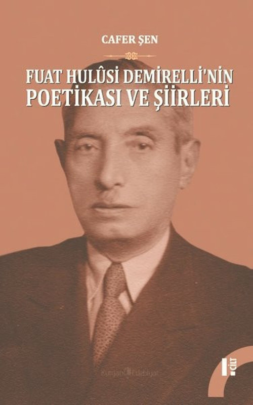 Fuat Hulusi Demirelli'nin Poetikası ve Şiirleri-2 Cilt Takım