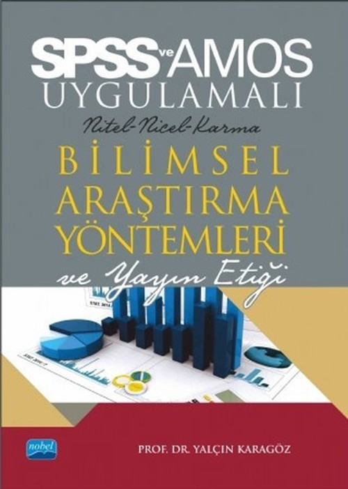 SPSS ve AMOS Uygulamalı Bilimsel Ar
