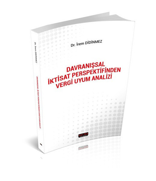 Davranışsal İktisat Perspektifinden Vergi Uyum Analizi