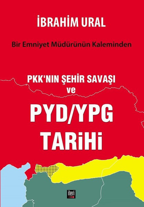 PKK'nin Şehir Savaşı ve PYD/YPG Tarihi