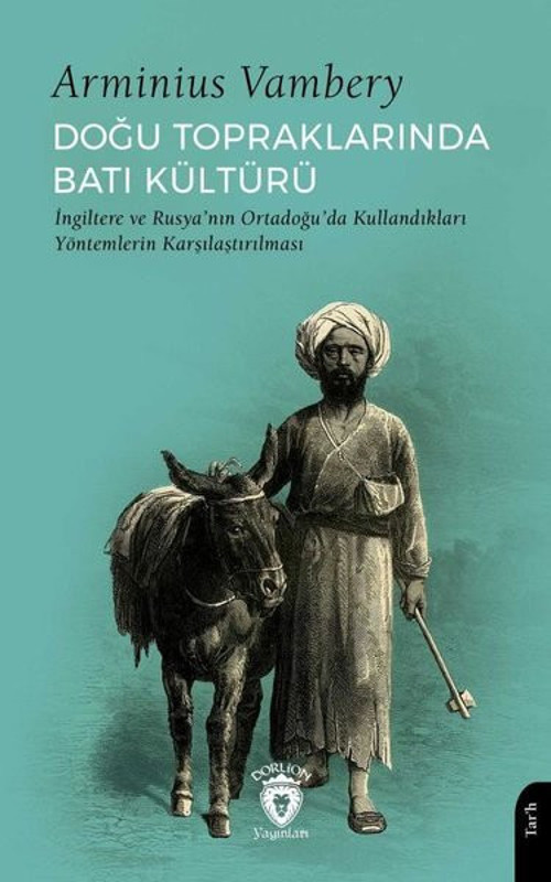 Doğu Topraklarında Batı Kültürü