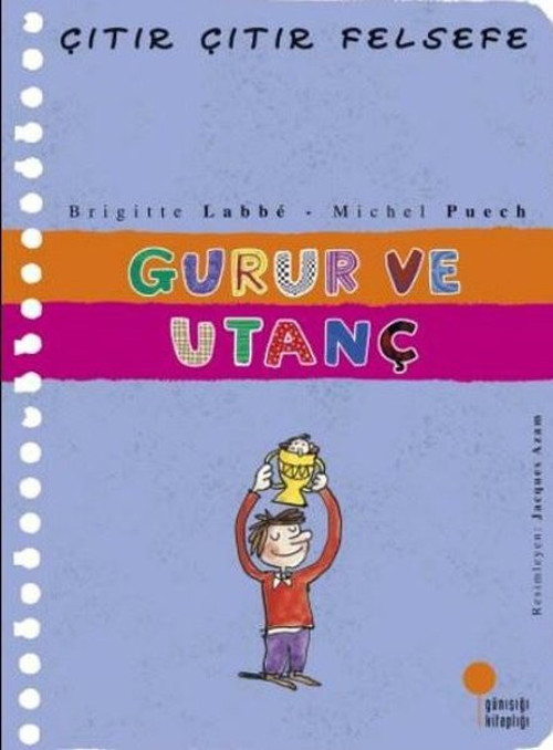 Gurur ve Utanç - Çıtır Çıtır Felsefe 35