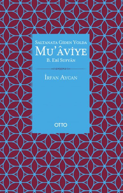 Saltanata Giden Yolda Muaviye