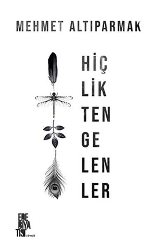 Hiçlikten Gelenler