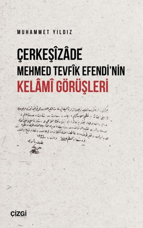 Çerkeşizade Mehmed Tevfik Efendi'nin Kelami Görüşleri