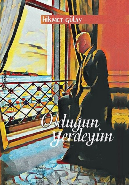 Olduğun Yerdeyim