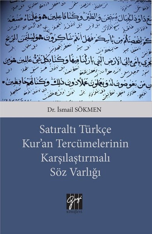 Satıraltı Türkçe Kur'an Tercümelerinin Karşılaştırmalı Söz Varlığı