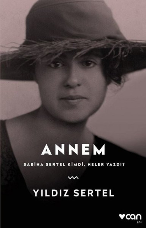 Annem Sabiha Sertel Kimdi Neler Yazdı?