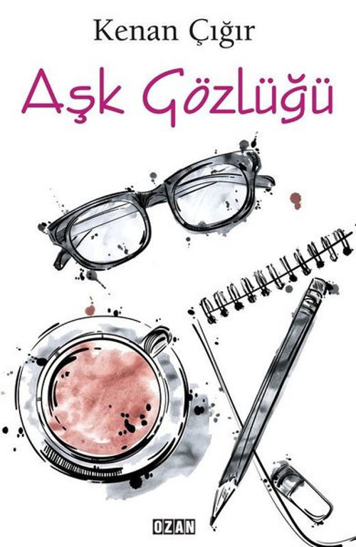 Ozan Yayıncılık Aşk Gözlüğü