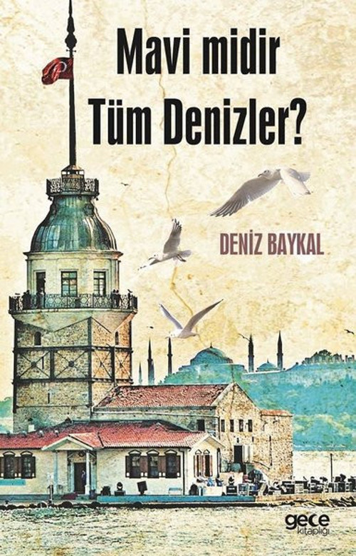Mavi Midir Tüm Denizler?