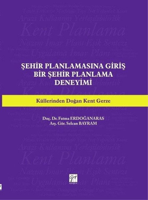 Şehir Planlamasına Giriş Bir Şehir Planlama Deneyimi