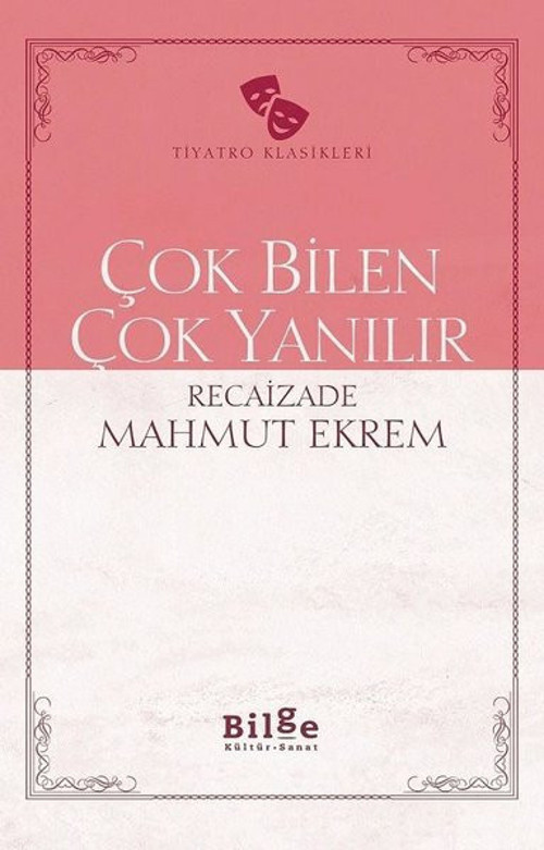 Çok Bilen Çok Yanılır