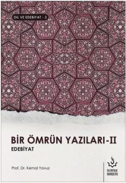 Bir Ömrün Yazıları 2-Dil ve Edebiyat 3