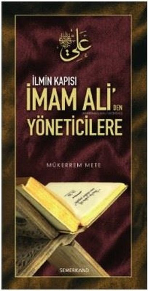 İlmin Kapısı İmam Aliden Yöneticilere Öğütler