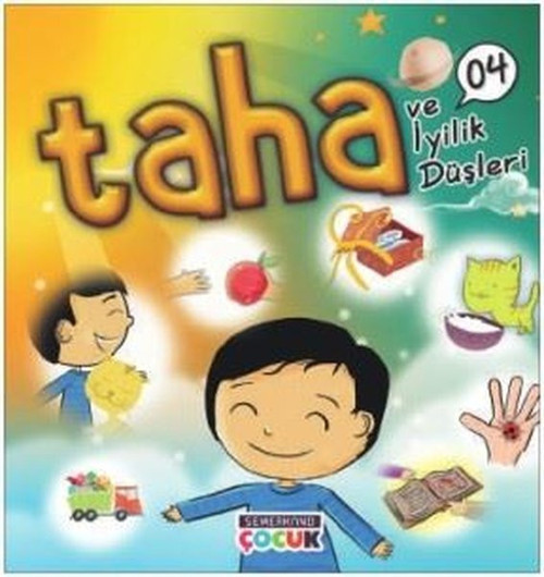 Taha ve İyilik Düşleri-4