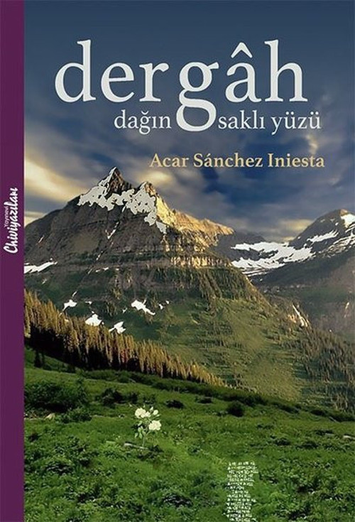 Dergah-Dağın Saklı Yüzü