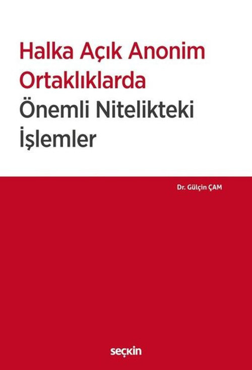 Halka Açık Anonim Ortaklıklarda Önemli Nitelikteki İşlemler