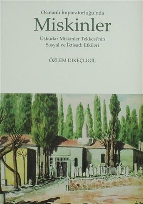 Osmanlı İmparatorluğu'nda Miskinler