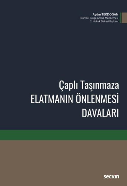 Çaplı Taşınmaza Elatmanın Önlenmesi Davaları