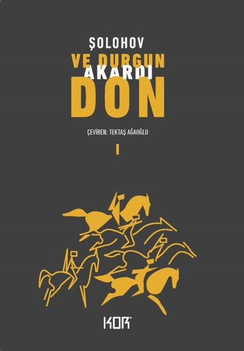Ve Durgun Akardı Don-1