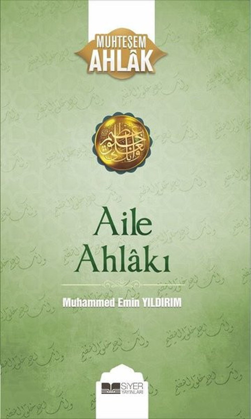 Siyer Yayınları Aile Ahlakı