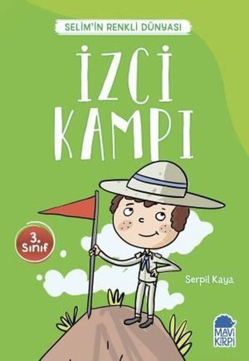 İzci Kampı-Selim'in Renkli Dünyası-3.Sınıf Okuma Kitabı