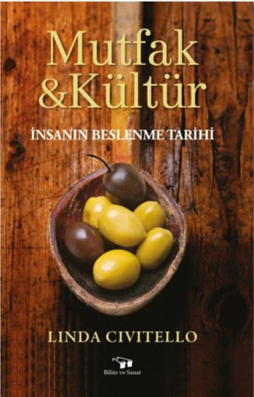 Mutfak & Kültür-İnsanın Beslenme Tarihi