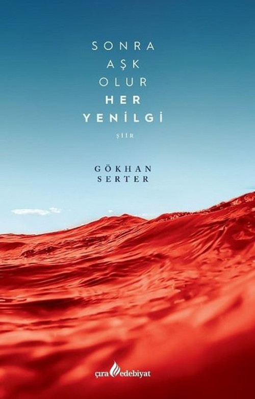 Sonra Aşk Aolur Her Yenilgi